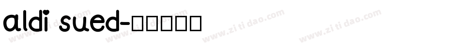 aldi sued字体转换